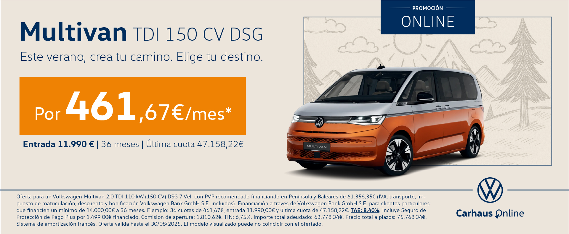 Toma tu destino, con la Multivan por 461,67€/mes*